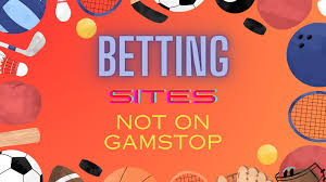 Exploring Bookmakers Not on GamStop Your Guide to Alternative Betting Options -201388357