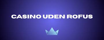 Casino Uden Rufus Trustly - Find Dine Favoritspil