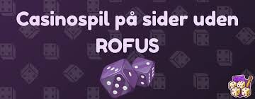 Casino Uden Rufus Trustly - Oplev de Bedste Online Casinoer