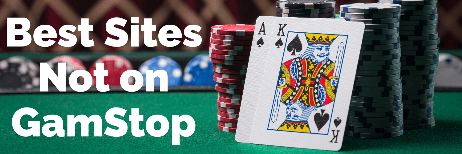 Best Gambling Sites Not on GamStop