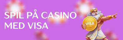 Casinoer med Visa Din Guide til Sikker Gambling