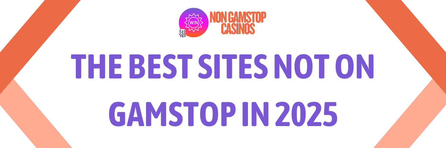 Explore Non GamStop Gambling Sites Freedom and Fun Await